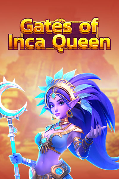 Gates of Inca Queen