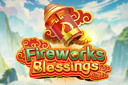 Fireworks Blessings
